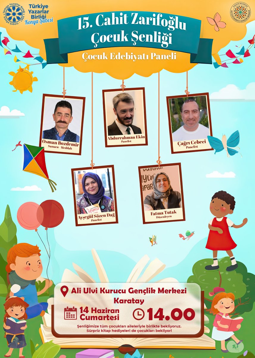 Çocuk edebiyatı ile ilgilenen yazarlarımız, aileler ve çocuklarımızı şenliğimize bekliyoruz.