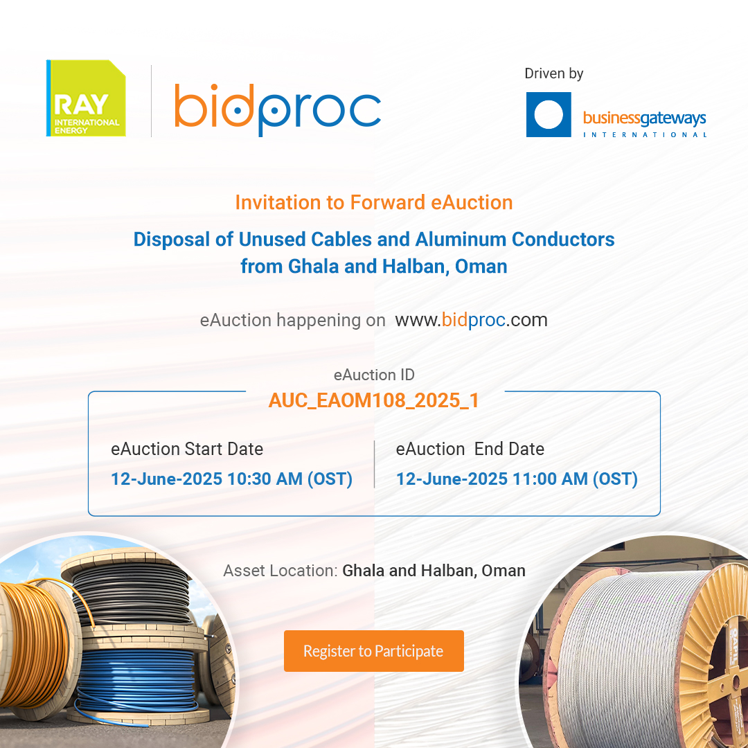 ⏰Don't miss this opportunity to bid in the Forward eAuction hosted by RAY International Group for unused Cables and Aluminum Conductors in Oman.

🗓 12-June-2025 | ⏰ 10:30 AM – 11:00 AM (OST)
🌐 Register &amp; Bid: bit.ly/4mCOg4Z
📍 Ghala &amp; Halban, Oman

#OmanIndustry