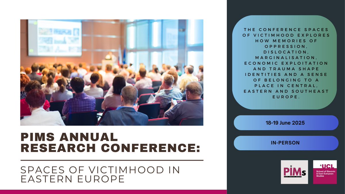 🔊 One week left until the PIMs Annual Research Conference: Spaces of Victimhood in Eastern Europe.    

🗓️ 18-19 June 2025   
📍 UCL Bloomsbury
➡️ Register for free: ucl.ac.uk/ssees/events/2…