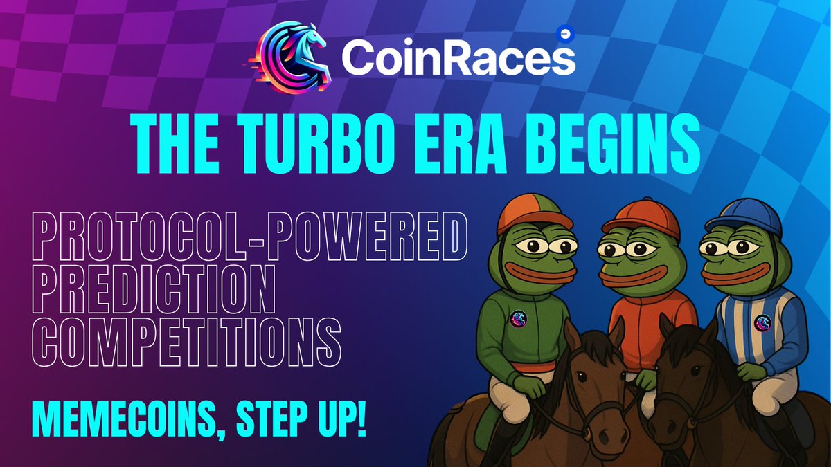 🚨 Coin Racers, welcome to the Turbo Era! CoinRaces just shifted into high gear🏁

We’re launching Protocol Powered Prediction competitions — a brand new format where up to 48 #memes compete in Showcase Slots, based on real token performance 📈

🐸 #Memecoins, Rally your riders!