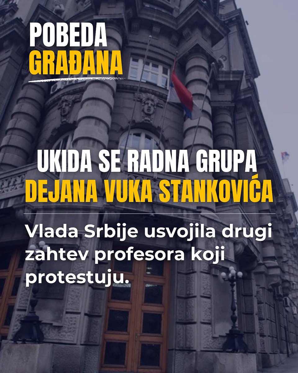 Pobeda građana. 

Ukida se Radna grupa Dejana Vuka Stankovića.

Vlada Srbije usvojila drugi zahtev profesora koji protestuju.