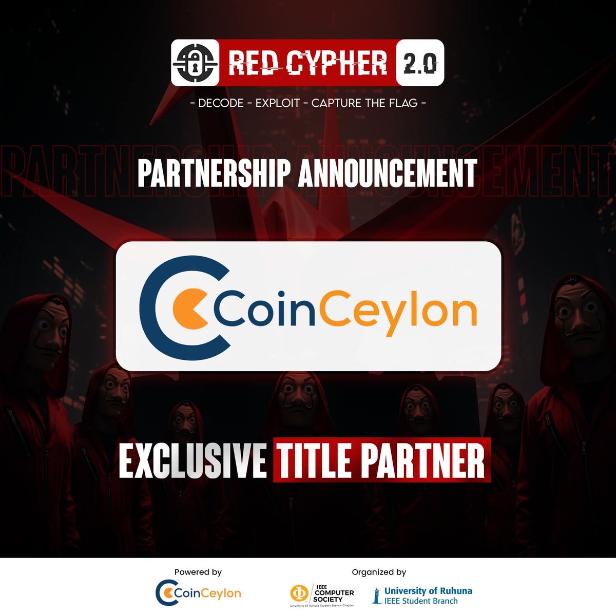 Coin_Ceylon's tweet photo. We're proud to be the Title Sponsor of Red Cypher 2.0 🛡️ a premier cybersecurity CTF event by @IEEEorg  Computer Society of the University of Ruhuna bringing over 200+ students together to tackle cryptography, forensics, reverse engineering, Blockchain Technology & more!
Stay tuned!