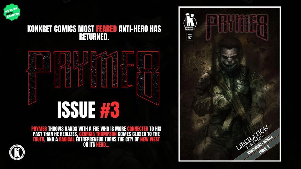 They tried to bury him. They tried to forget. But you can’t silence Pryme-8. He’s coming. He’s bringing hell with him. SIGN UP NOW: kickstarter.com/projects/konkr…