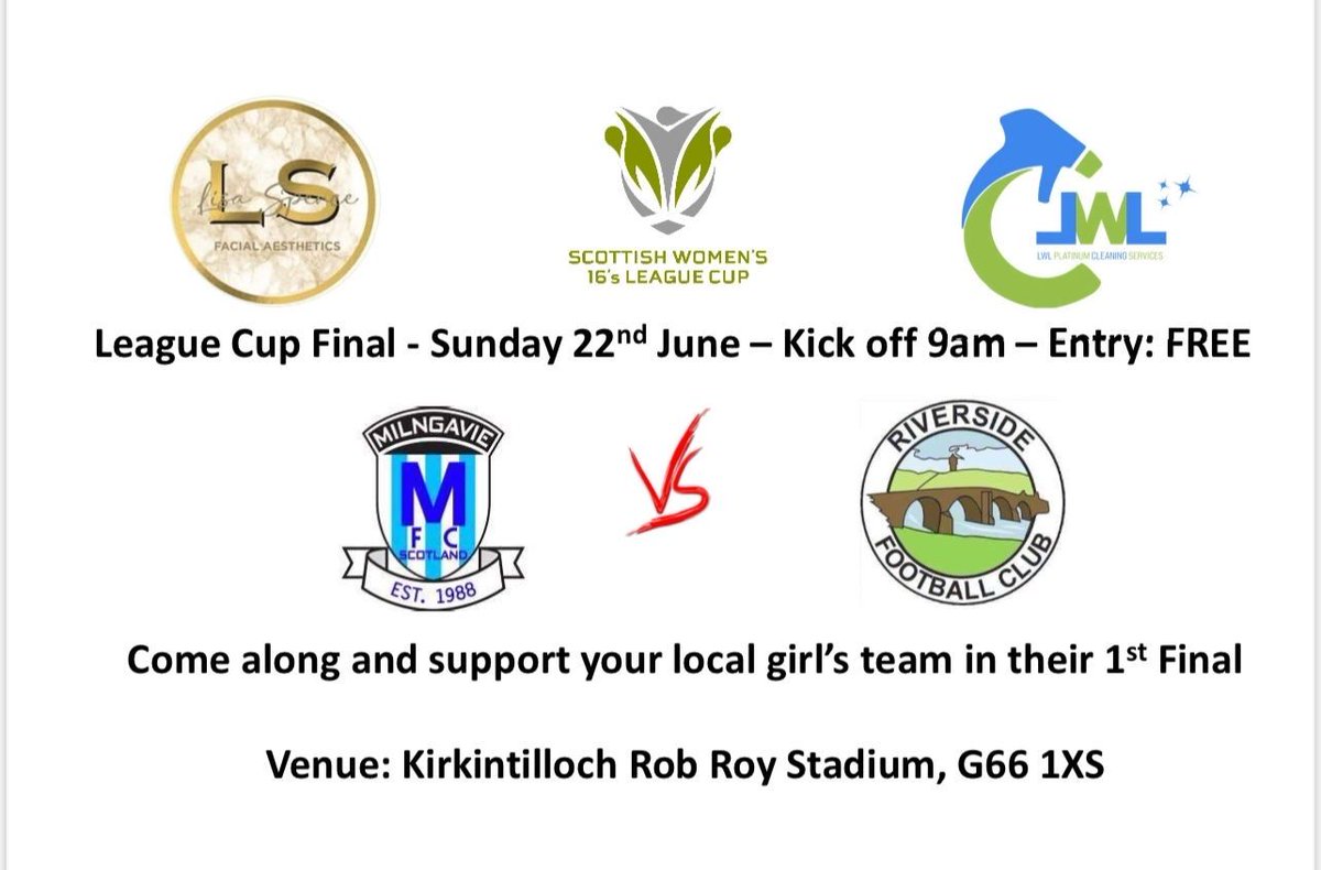 !!DATE IN THE DIARY!!

Scottish Women’s Under 14’s 
League Cup Final - Sunday 22nd June - 

Milngavie FC vs Riverside 
Kick off 9am - Entry: FREE
Venue: Kirkintilloch Rob Roy Stadium, G66 1XS

#MilngavieFC #CupFinal #GrassrootsFootball