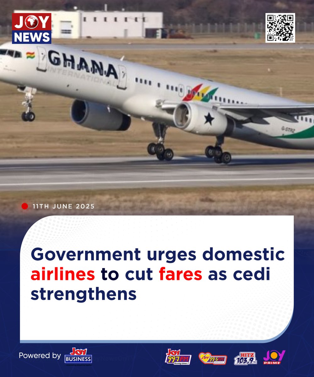 Joy997FM's tweet photo. Government urges domestic airlines to cut fares as cedi strengthens
#JoyNews https://t.co/K52QteCZFO