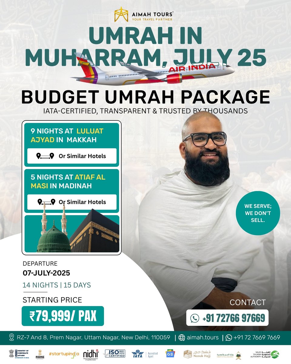 aimahtours's tweet photo. Book Your 16-Day Umrah Journey with Aimah Tours

📅 Departure Dates:
• 07–22 July 2025
• 15–30 September 2025
• 20 October–04 November 2025

⭐ Starting at ₹89,000 per person

📝 Ready to Reserve?
📲 WhatsApp: +91 72766 97669

#Umrah #UmrahPackage #Umrah2025 https://t.co/vtHXu2kT1a