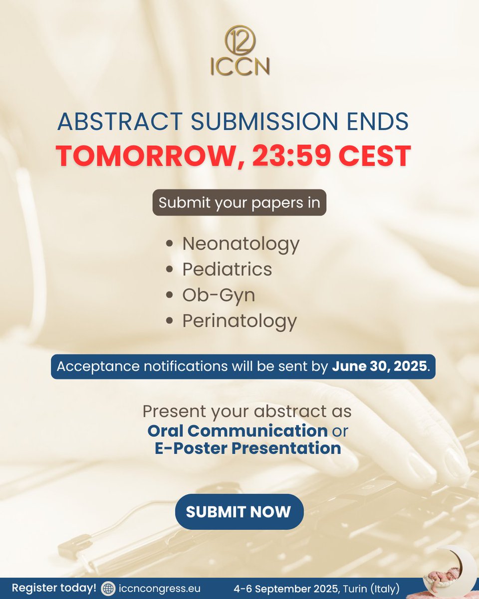 ICCN_Congress's tweet image. Extended abstract submission deadline for #ICCN2025 ends TOMORROW!
Submit your papers on any topics in #Neonatology, #Pediatrics, #Perinatology, or #Obstetrics-Gynecology.
Submit here✅: bit.ly/ICCN-ABSTRACT
Register to the congress 👉: bit.ly/ICCN-REGISTRAT…