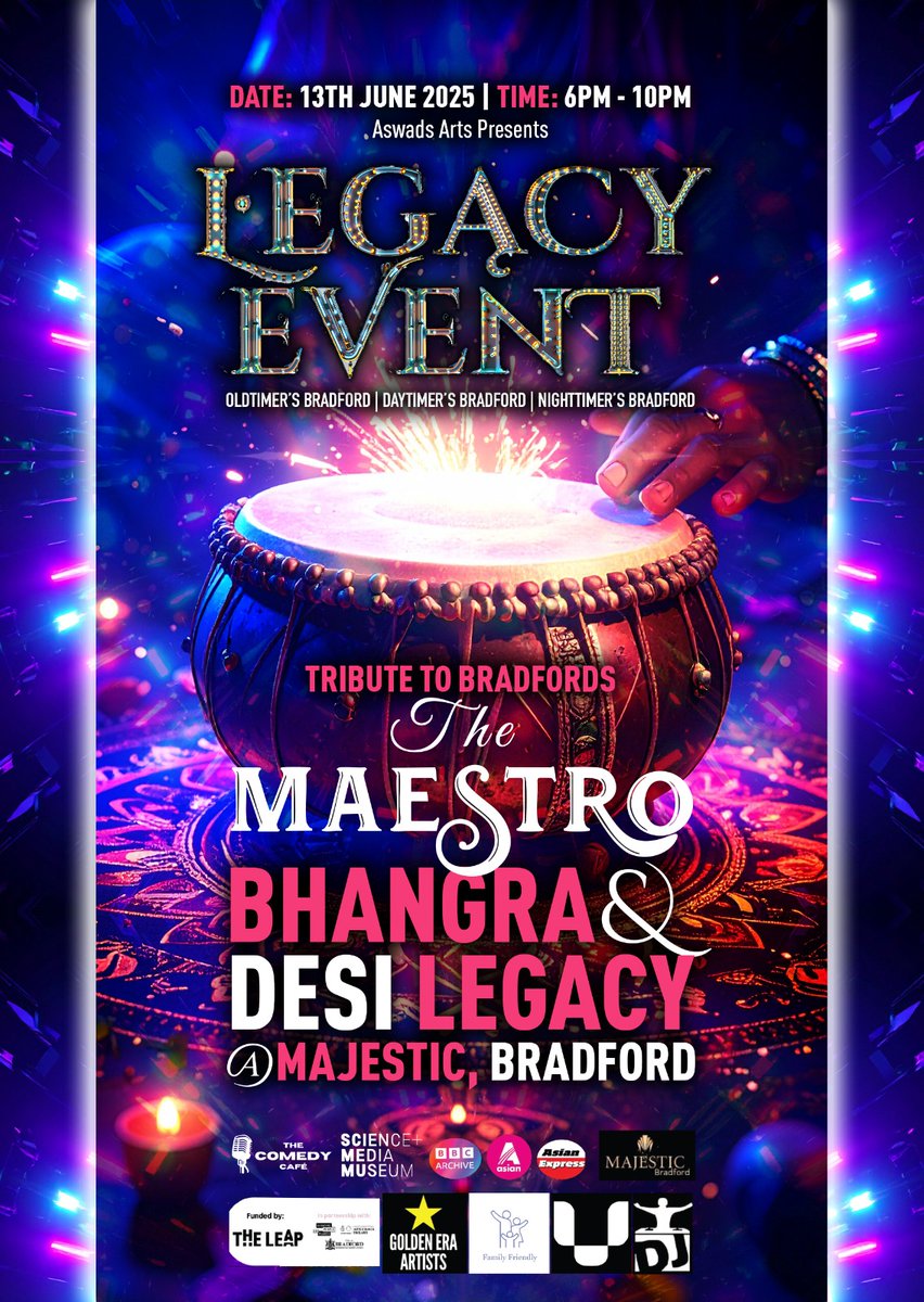 🎉 Legacy Event: Bhangra &amp; Desi Legacy 🎶
13 June 2025, 6–10PM, Majestic, Bradford

A Leap-funded project celebrating South Asian contributions to British culture! J

🎟️ daytimersbradford.com

#theleapBD #BradfordCulture #SouthAsianHeritage#DesiVibes