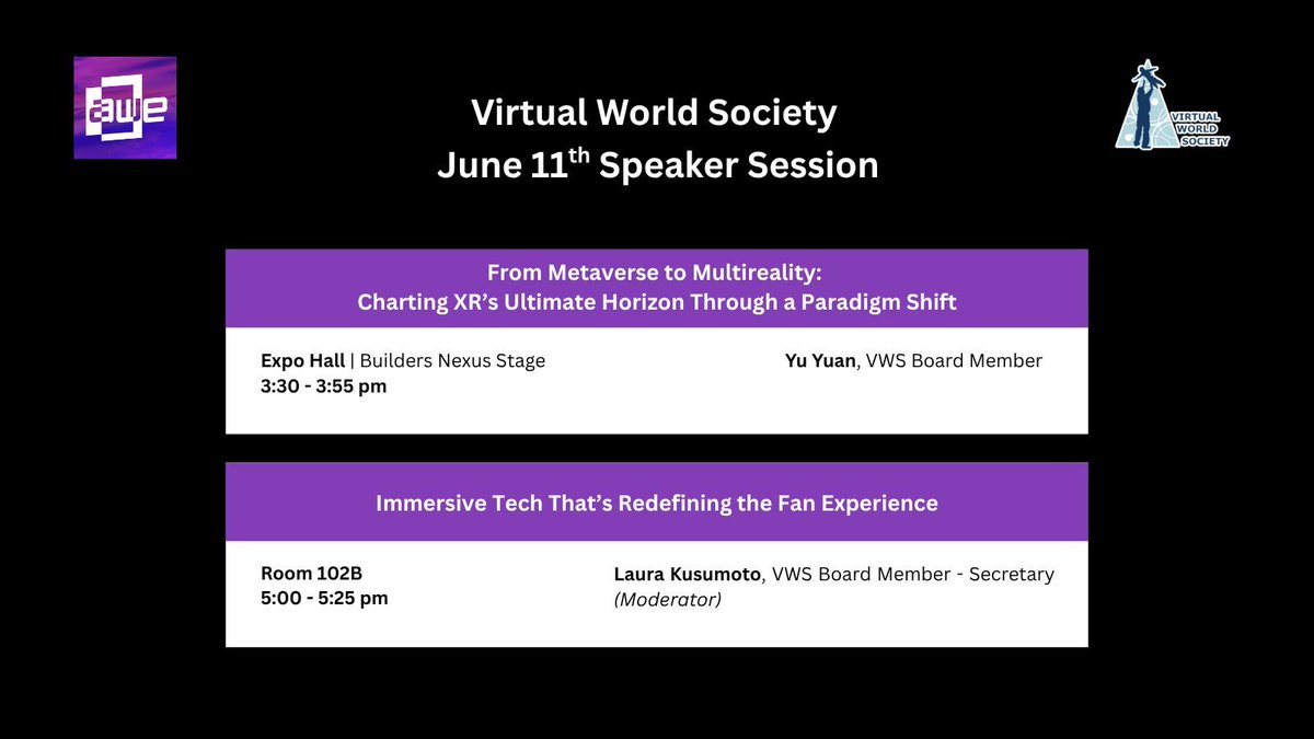 Don't miss VWS Secretary Board Member Laura Kusumoto and Board Member Yu Yuan's talks today!

#AWE2025 #Metaverse #FanExperience