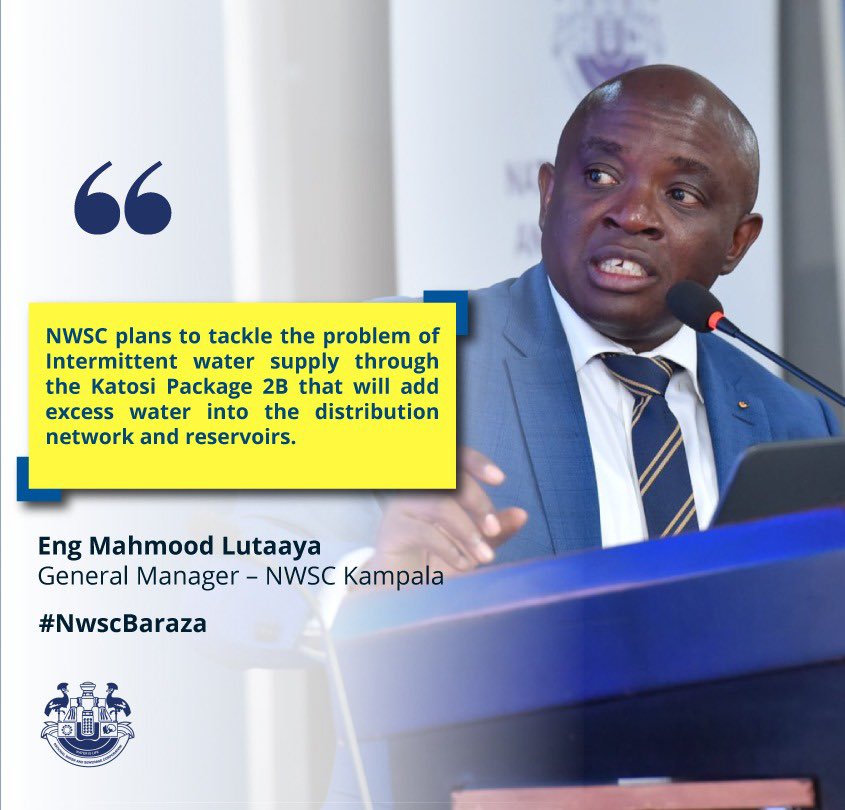 ‘NWSC plans to tackle the problem of intermittent water supply through the Katosi Package 2B that will add excess water into the distribution network and reservoirs’ -Eng. Mahmood Lutaaya

#NWSCBaraza