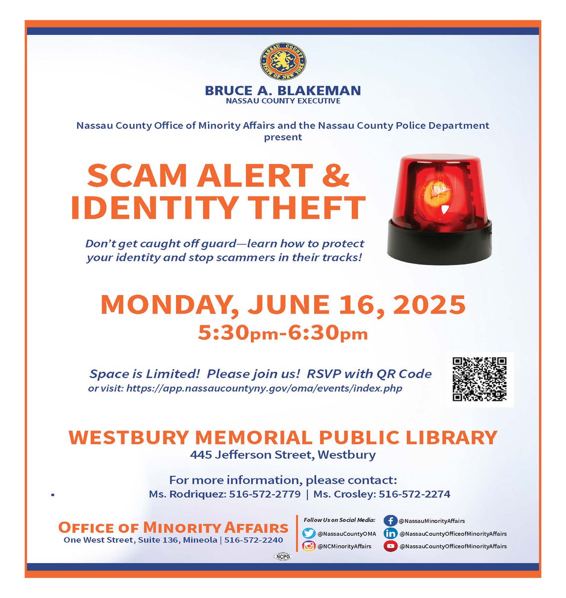 JOIN US on June 16th for a Scam Alert &amp; Identity Theft presentation in collaboration with the Nassau County Police Department!

Learn how to protect your identity, look out for security risks, and stop scam attempts. 

REGISTER: app.nassaucountyny.gov/oma/events/ind…