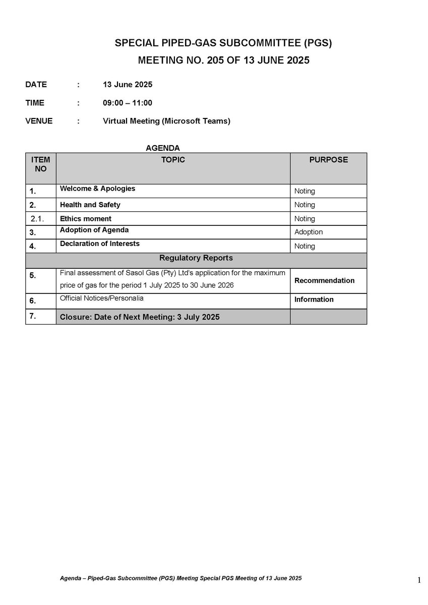 Notice –   Special Piped Gas Subcommittee Meeting No. 205 of 13 May 2025. Attached is   the agenda for more information.