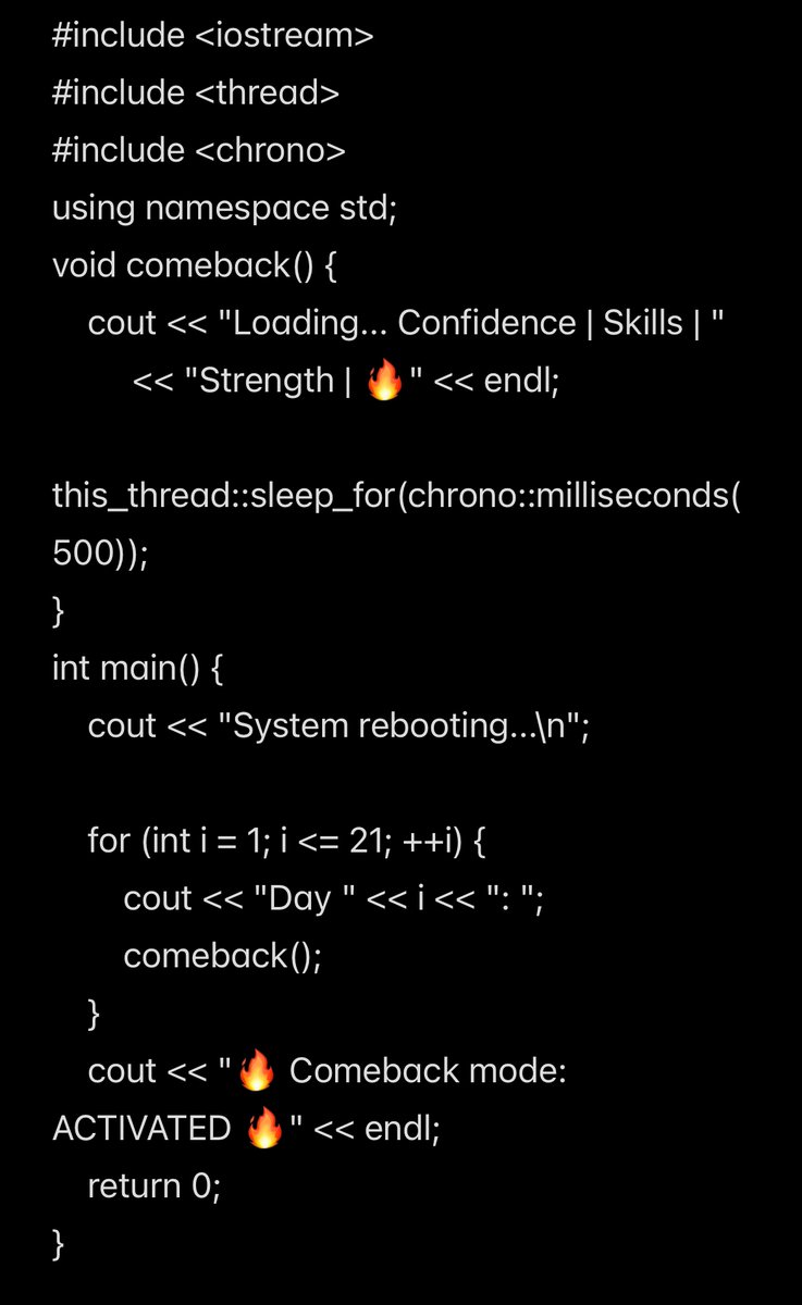 coder211005's tweet image. Rebooting in silence.
Confidence, skills, strength — all loading.
Comeback season has begun. 🔥
#CodeToConquer #DevGrind #ComebackStrong