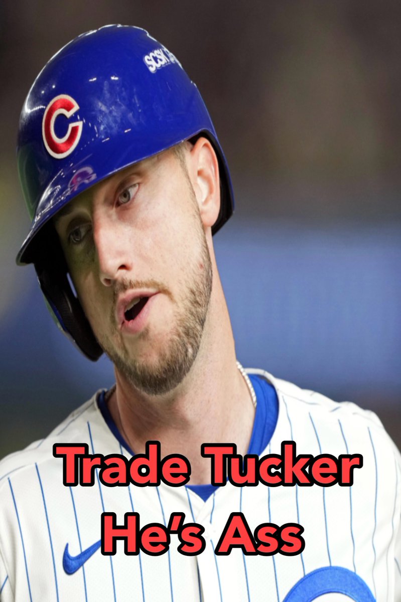 Besir Besir (@besirbe64796499) on Twitter photo Please trade Tucker <a href="/Cubs/">Chicago Cubs</a> not only did this idiot go 0-4 and drop a easy fly ball but this dumbass killed all the hype from a Happ triple Please trade Tucker <a href="/Cubs/">Chicago Cubs</a> not only did this idiot go 0-4 and drop a easy fly ball but this dumbass killed all the hype from a Happ triple