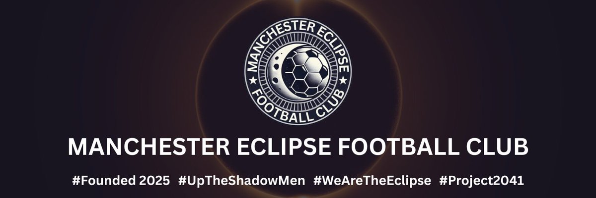 ManEclipseFC's tweet image. We’re proud to confirm Manchester Eclipse FC’s official nickname: “The Shadow Men.” 🌑⚔️

We’ll be updating our header and media across platforms to reflect this identity.

More updates soon on the #Project2041 front👀

#WeAreTheEclipse #UpTheShadowMen #Founded2025