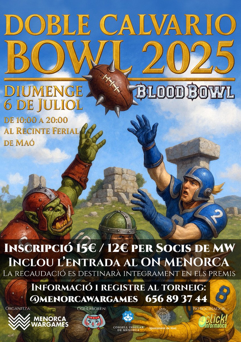 Torneig Doble Calvario Bowl 2025, 6 de juliol a Maó!!! #bloodbowl