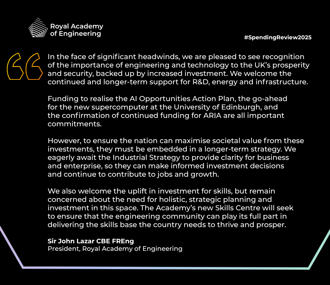 Royal Academy of Engineering (@raengnews) on Twitter photo Academy President, Sir John Lazar CBE FREng, responds to the UK government's Spending Review announced by the Chancellor today: raeng.org.uk/news/academy-p…
#SpendingReview2025 Academy President, Sir John Lazar CBE FREng, responds to the UK government's Spending Review announced by the Chancellor today: raeng.org.uk/news/academy-p…
#SpendingReview2025