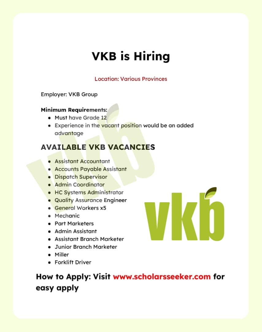 VKB SA is Hiring workers for Permanent position 

Location: South Africa 

Requirements 
Grade 12 or equivalent 
Must be a South African citizen 

Link to Apply: tinyurl.com/3e5wuvjj