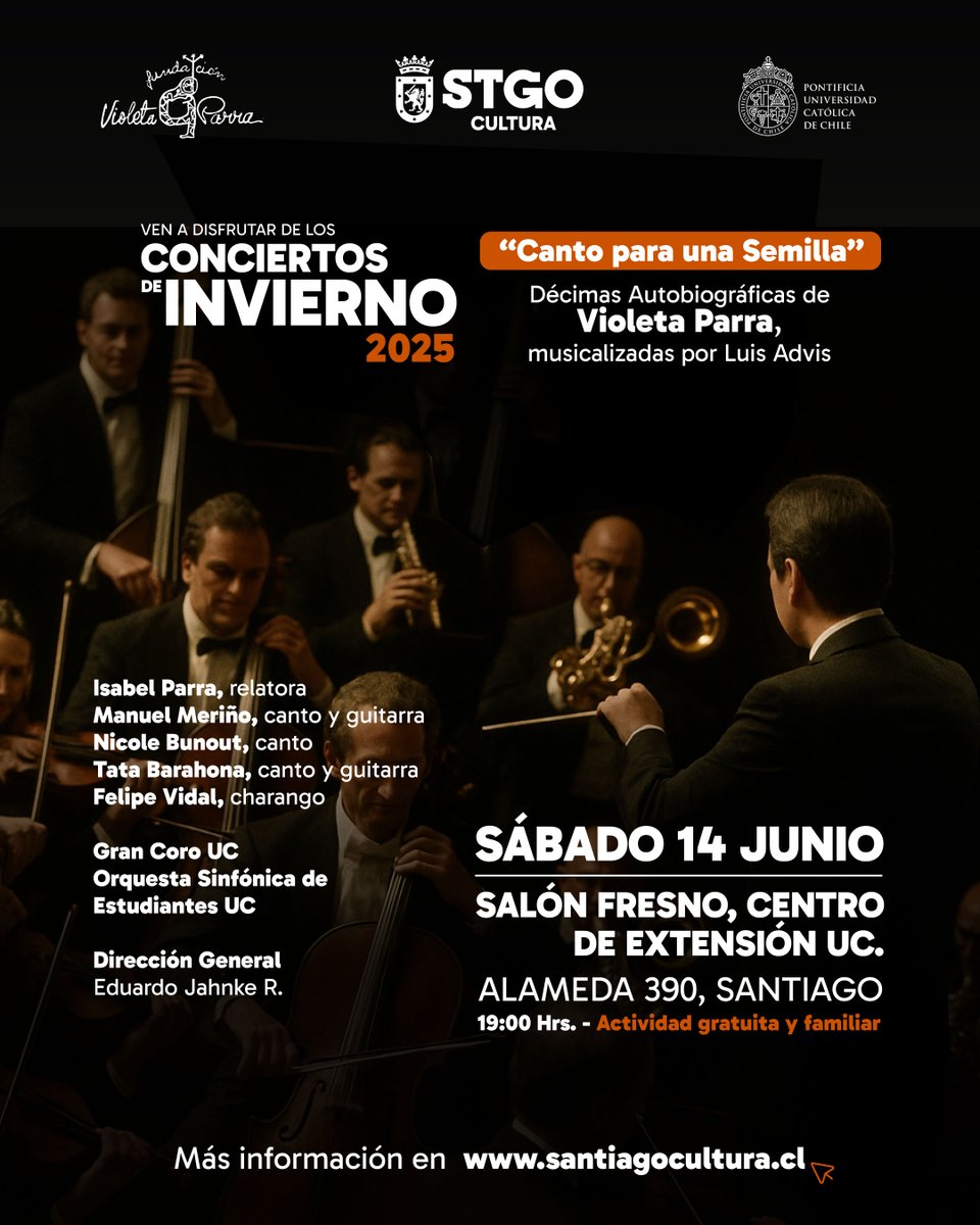 🎼¡CONTINÚA "CANTO PARA UNA SEMILLA" CON DOS FUNCIONES MÁS!

🟠13 de junio a las 19:00 en el Templo San Agustín (Estado 185)
🟠14 de junio a las 19:00 horas en el Salón Fresno del Centro de Extensión UC (Alameda 390).

👉Conoce más en santiagocultura.cl