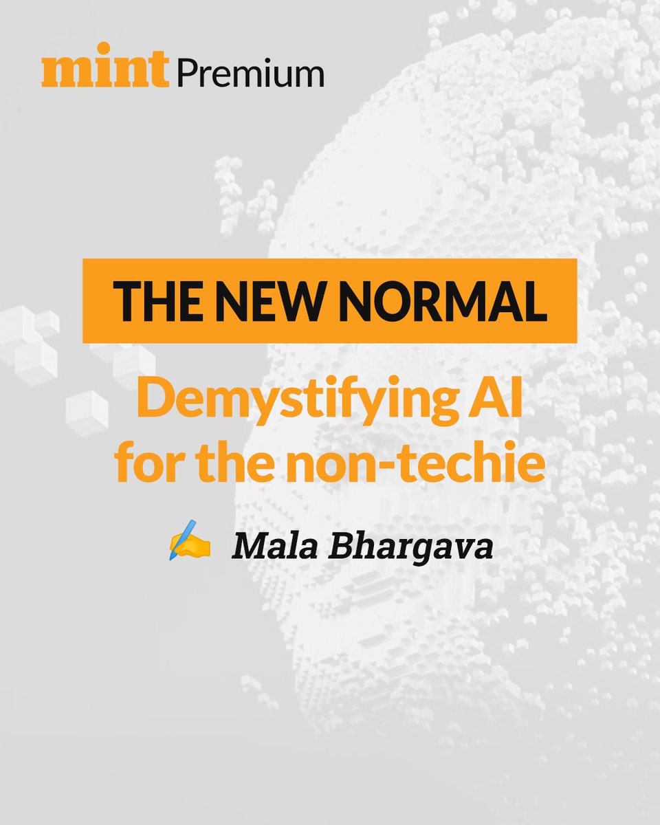 Introducing AI to non-techies for everyday life 🤳🤖

The New Normal, a column on the artificial intelligence revolution that the layperson must be equipped with — by <a href="/malabhargava/">mala bhargava</a> ✍️ 

Dependable data, immaculate insights — only with #MintPremium 👉 read.ht/Sbp0