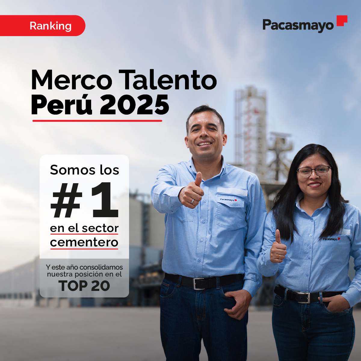 Lo más valioso de Pacasmayo es su gente.🙌
Gracias a ellos, por 10mo año somos la empresa N°1 en el sector cementero en #MercoTalento2025, y por 2do año consecutivo, estamos en el Top 20 del ranking general. ¡Nuestro talento hace de Pacasmayo un lugar con propósito!❤️