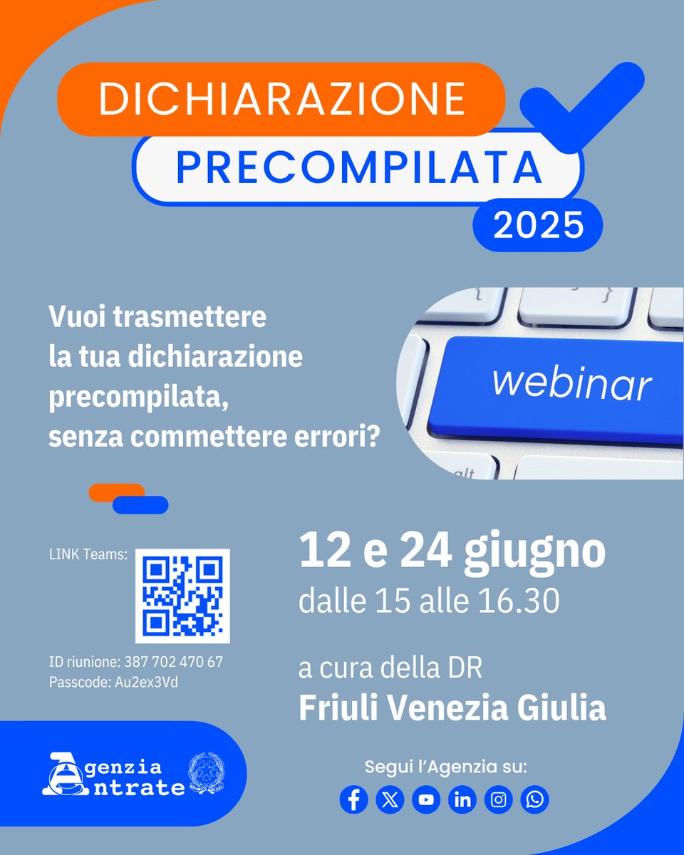 Agenzia_Entrate's tweet image. #Precompilata 2025: al via in #Friuli #Venezia #Giulia due webinar con i nostri funzionari per fornire info ai cittadini sull’invio “fai da te” della dichiarazione. Appuntamento online il 12 e il 24 giugno, dalle 15 alle 16.30.
Il link per collegarsi  👉 t.ly/7yTC_