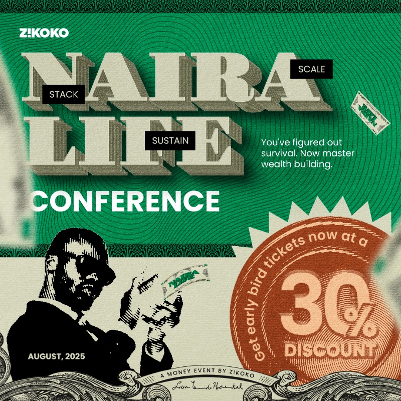Zikoko_Mag's tweet photo. Ready to transform how you earn, spend, and grow your money?

Introducing The Naira Life Con, Zikoko’s first-ever money event.  A live, in-person experience packed with transformative insights on money management and wealth building

Get exclusive access to early bird tickets👇🏼👇🏼