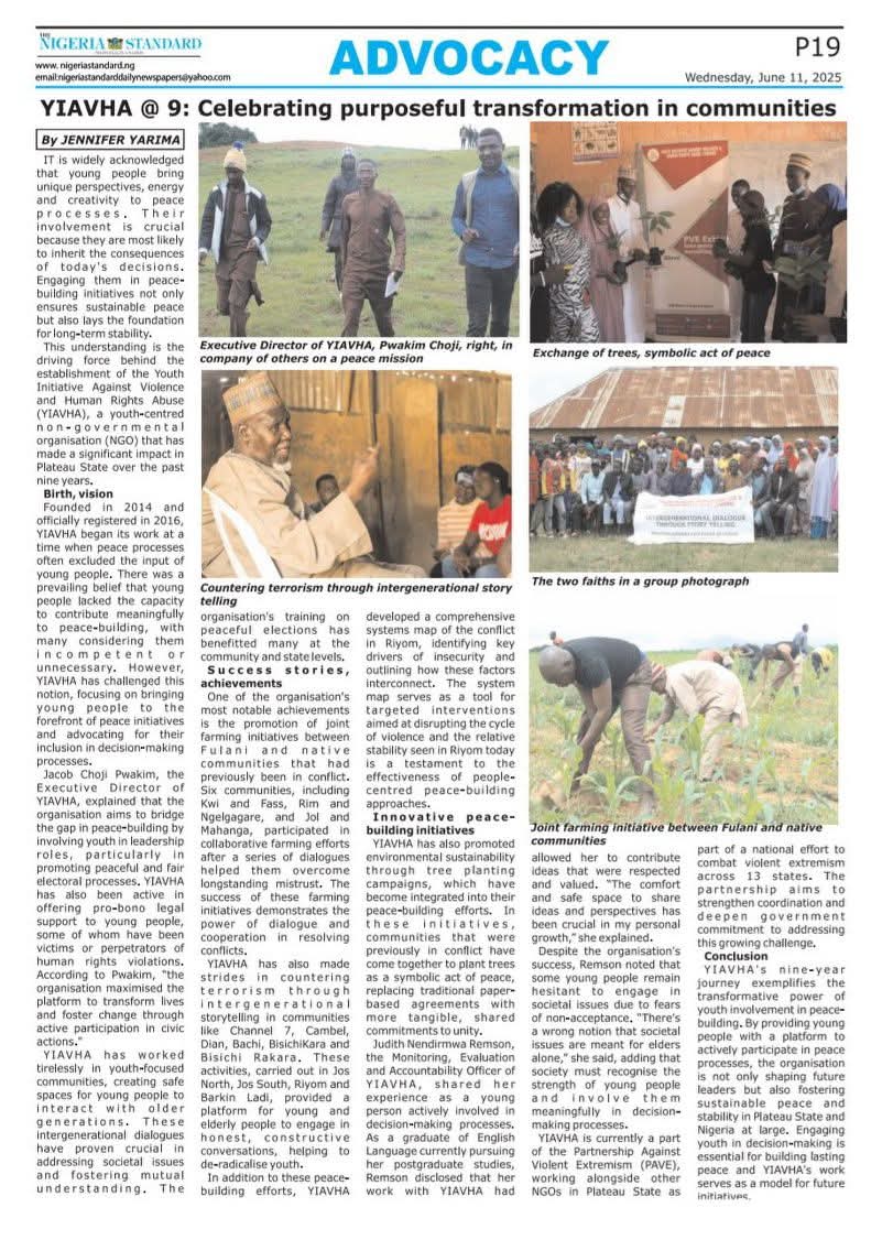 We’re excited to be featured in The Nigeria Standard (Vol.13 No.861) for #YIAVHAAt9! 🎉
 
Thanks for standing with us &amp; the communities we serve. Page 19, *Advocacy* section.📰
 
The journey continues.  #YouthForPeace #CommunityTransformation #Peacebuilding #yiavha