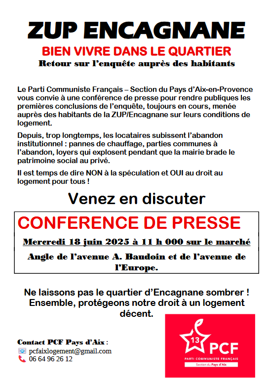 Le mercredi 18 juin à 11h, les communistes aixois·e·s tiendront une conférence de presse sur le marché d'Encagnane en compagnie d'habitant·e·s du quartier.

L'objectif : rendre publiques les premières conclusions d'une enquête en cours, sur les conditions de vie et de logement.