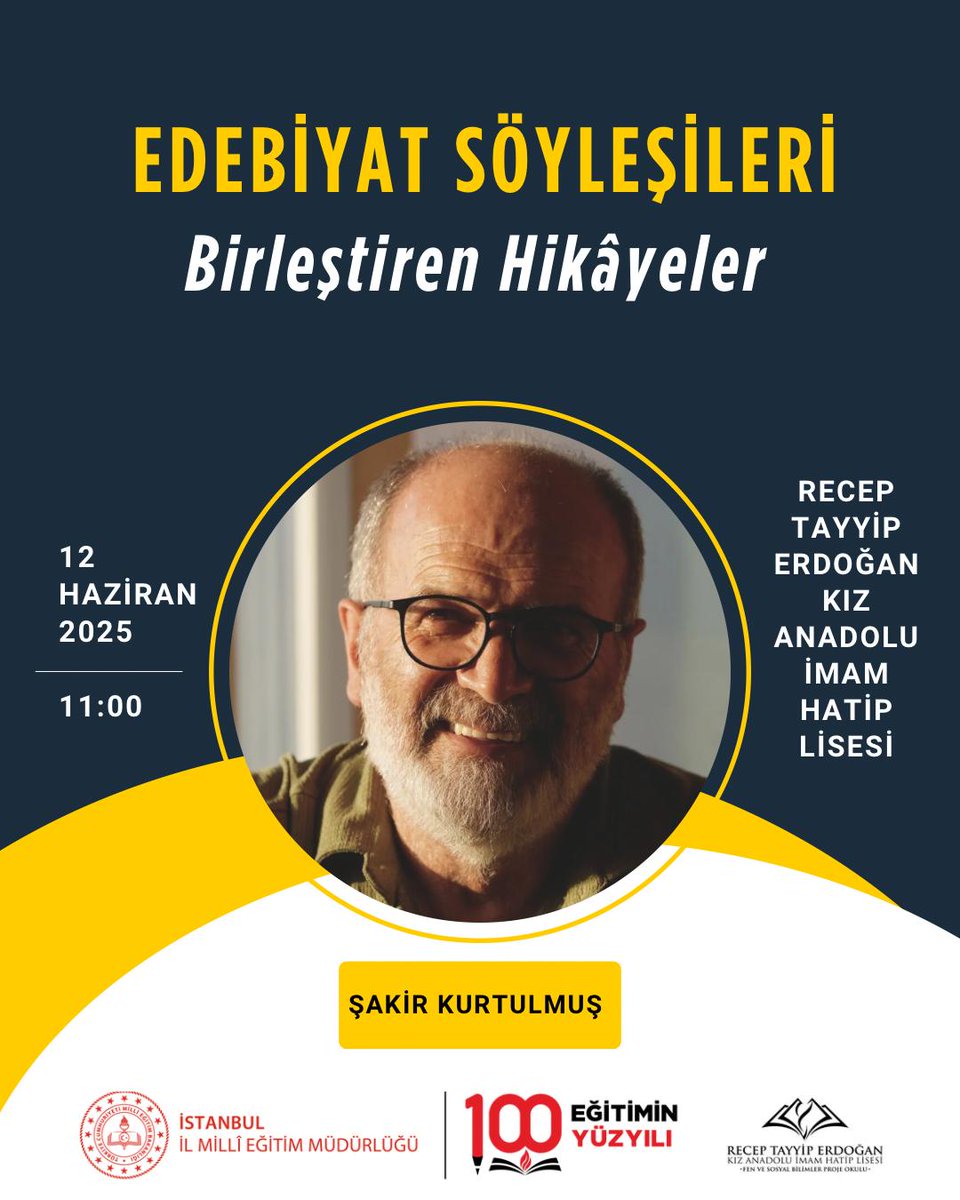 İstanbul İl Millî Eğitim Müdürlüğü (@istanbulilmem) on Twitter photo 🔹️Müdürlüğümüz tarafından düzenlenen “Edebiyat Söyleşileri” kapsamında kıymetli Şair-Yazar Şakir Kurtulmuş, “Birleştiren Hikâyeler” başlıklı söyleşide yarın Recep Tayyip Erdoğan Kız Anadolu İmam Hatip Lisesi öğrencilerimizle buluşuyor.
<a href="/tcmeb/">Millî Eğitim Bakanlığı</a> <a href="/Yusuf__Tekin/">Yusuf Tekin</a>
<a href="/MucahitYentur/">Murat Mücahit Yentür</a> 🔹️Müdürlüğümüz tarafından düzenlenen “Edebiyat Söyleşileri” kapsamında kıymetli Şair-Yazar Şakir Kurtulmuş, “Birleştiren Hikâyeler” başlıklı söyleşide yarın Recep Tayyip Erdoğan Kız Anadolu İmam Hatip Lisesi öğrencilerimizle buluşuyor.
<a href="/tcmeb/">Millî Eğitim Bakanlığı</a> <a href="/Yusuf__Tekin/">Yusuf Tekin</a>
<a href="/MucahitYentur/">Murat Mücahit Yentür</a>