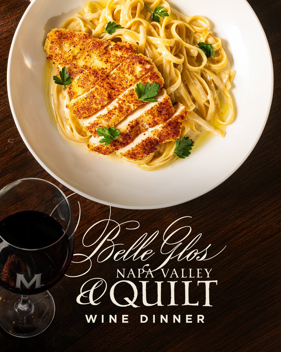 Five courses. Five wines. Five flawless complements. Don’t miss your chance to experience Italian-American favorites paired with perfect sips at Maggiano’s Belle Glos &amp; Napa Valley Quilt Wine Dinner.
