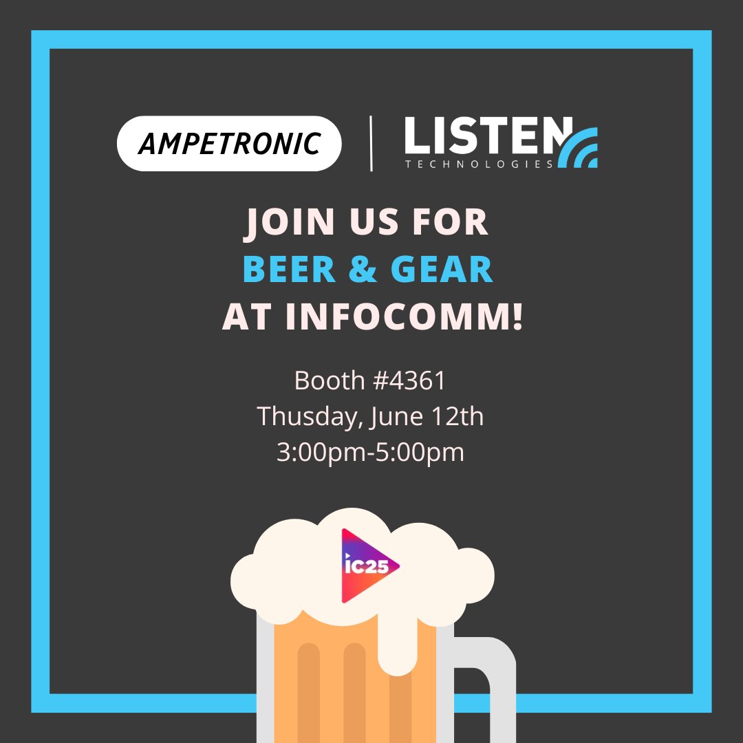 Stop by our InfoComm booth (#4361) tomorrow, June 12th, from 3–5 PM for Beer and Gear! Enjoy a drink while exploring the latest in Assistive Listening technology!

#AVEvents #AVTweeps #AssistiveTechnology #AssistiveListening #ProAV #InfoComm2025