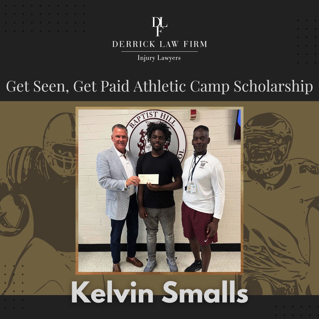 Kelvin Smalls, at Baptist Hill High School, has been awarded the Derrick Law Firm Injury Lawyers “Get Seen, Get Paid” Athletic Camp Scholarship for Football! We look forward to hearing about your future success, Kelvin. Go earn yourself a scholarship! @kelvinsmalls3