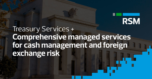 RSM Treasury Services + helps you optimize cash management and FX risk strategies—streamlining operations and enhancing financial decision-making. Backed by experienced professionals and industry insight. Ready to get started? #TreasuryManagement... rsm.buzz/3FzpKkR