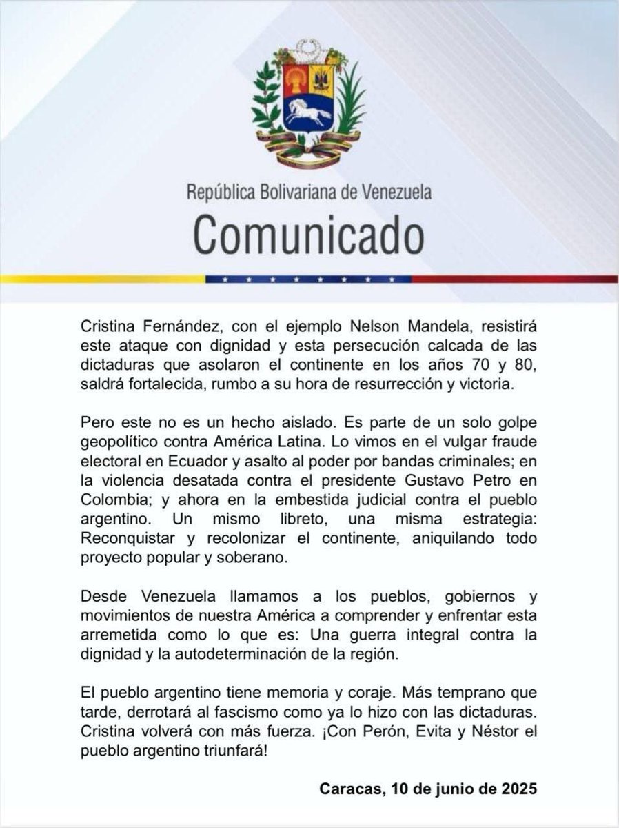 #Comunicado 📢 Venezuela denuncia con firmeza el golpe político y judicial contra la expresidenta Cristina Fernández de Kirchner, líder histórica del peronismo, de la oposición y del pueblo argentino, víctima hoy de una persecución brutal.