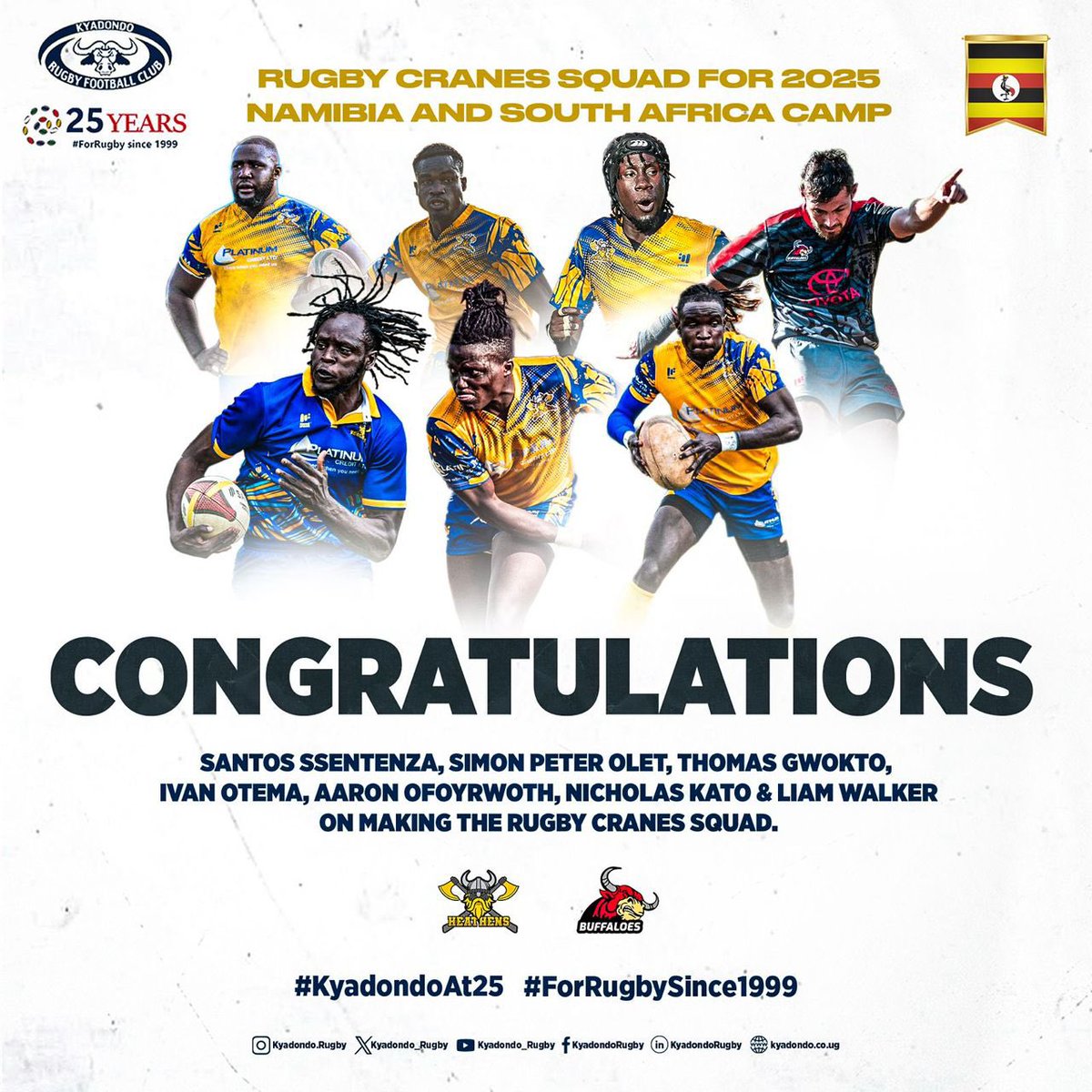 Congratulations to our players from <a href="/HeathensRFC/">HEATHENS RUGBY CLUB</a> and <a href="/BuffaloesRFC/">Buffaloes Rugby Club</a> that made the <a href="/RugbyCranes/">Uganda Rugby Cranes</a> squad for the Namibia and South Africa camp. 

#KyadondoAt25 #ForRugbySince1999 #FearTheBuffalo #HeathensTuko