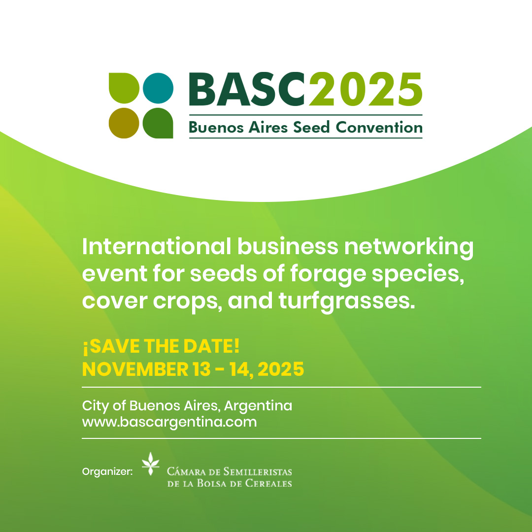 The 13th edition of BASC will be held at the Buenos Aires Grain Exchange. Be part of the premier business meeting for the sector in South America!
bascargentina.com
#BASeedConvention25
#Seeds #ForageSpecies #CoverCrops #Turfgrasses