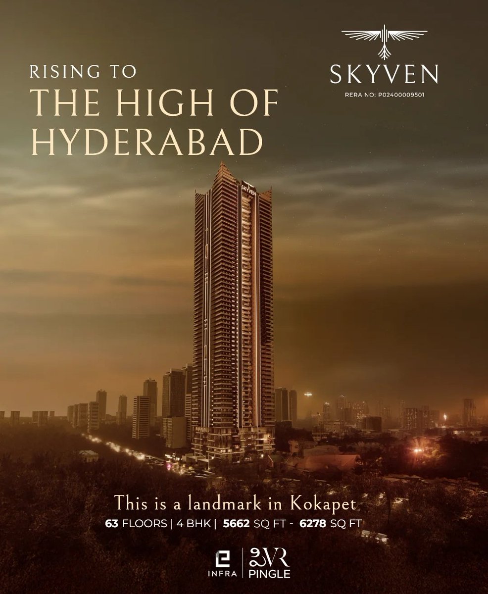 HydUrbanRealty's tweet photo. #Skyven by #Einfra located at #Kokapet #Gandipet
Reach us
https://t.co/mAs3xHs0OJ
00919550881836
🌟 HMDA & RERA Approved
Project Highlights
• 2 + Acres
• 210 Limited Ultra Luxury Homes
• Single Tower
• 63 floors,755 ft tall
• 4 Cellars + 3 Stilt
• 12 ft Ceiling Height
• All 4 bhk's of 5662 - 6278 sft's
Hyderabad Urban Realty I Hyderabad Real Estate Excellence