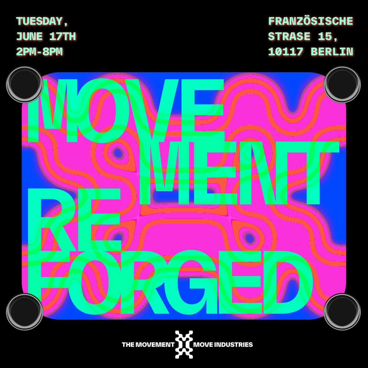 The Movement (@moveindustries) on Twitter photo Move Industries will be at <a href="/BerBlockWeek/">Berlin Blockchain Week 🐻➡️ June 7-22, 2025</a>!
Movement has been REFORGED.
What's next?
Come find out!
📆 June 17 from 2pm-8pm
🔗 lu.ma/8jun3j15 Move Industries will be at <a href="/BerBlockWeek/">Berlin Blockchain Week 🐻➡️ June 7-22, 2025</a>!
Movement has been REFORGED.
What's next?
Come find out!
📆 June 17 from 2pm-8pm
🔗 lu.ma/8jun3j15