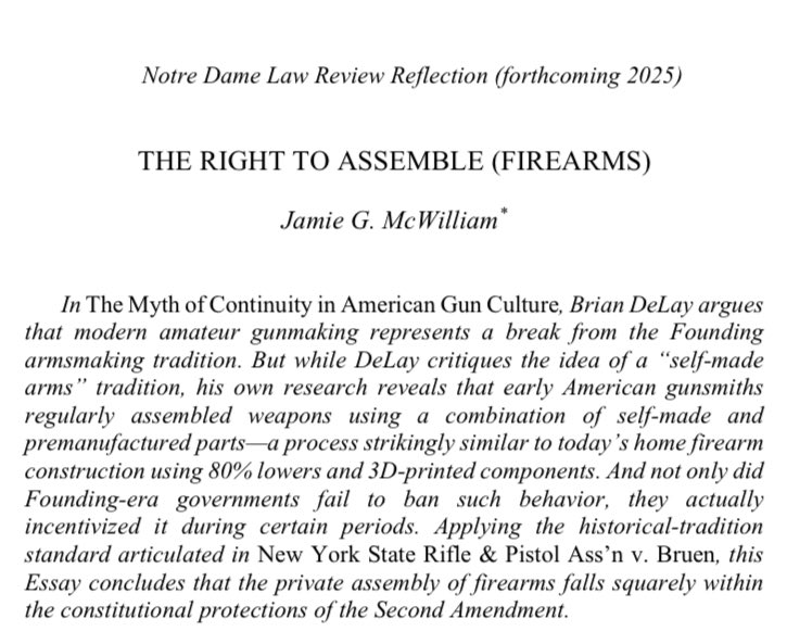 Happy to announce a new essay forthcoming in <a href="/NotreDameLRev/">Nᴏᴛʀᴇ Dᴀᴍᴇ L. Rᴇᴠ. (Notre Dame Law Review)</a> Reflection, which argues that our Founding-era history (particularly as described by Brian DeLay) supports a right to assemble firearms at home using both homemade and bought components. Read it here: