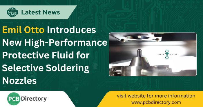 PCB_Directory's tweet image. Emil Otto Introduces New High-Performance Protective Fluid for Selective Soldering Nozzles

Read More: ow.ly/soAN50W7F7z

#PCBDirectory #News  #SolderingTechnology #EmilOtto #SolderingSolutions