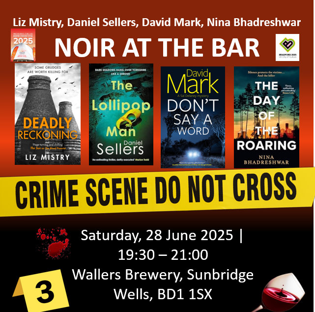 Join us for gritty tales, nefarious deeds, dark humour &amp; surprises
Sat 28 Jun 19:30 – 21:00
<a href="/WallersBrewery/">Wallers Brewery</a> #SunbridgeWells, BD1 1SX
#Bradfordlitfest <a href="/lblaUK/">Lorella Belli Agency Ltd</a> <a href="/BradfordLitFest/">Bradford Literature Festival</a> <a href="/HQstories/">HQ Stories</a> <a href="/bradford2025/">Bradford 2025</a> <a href="/DJSellersAuthor/">Daniel Sellers Author - *Murder at Ardaig Castle*</a> <a href="/sallistone/">Sophia Allistone</a> <a href="/georgiahester_/">Georgia Hester</a>
bradfordlitfest.co.uk/event/northern…