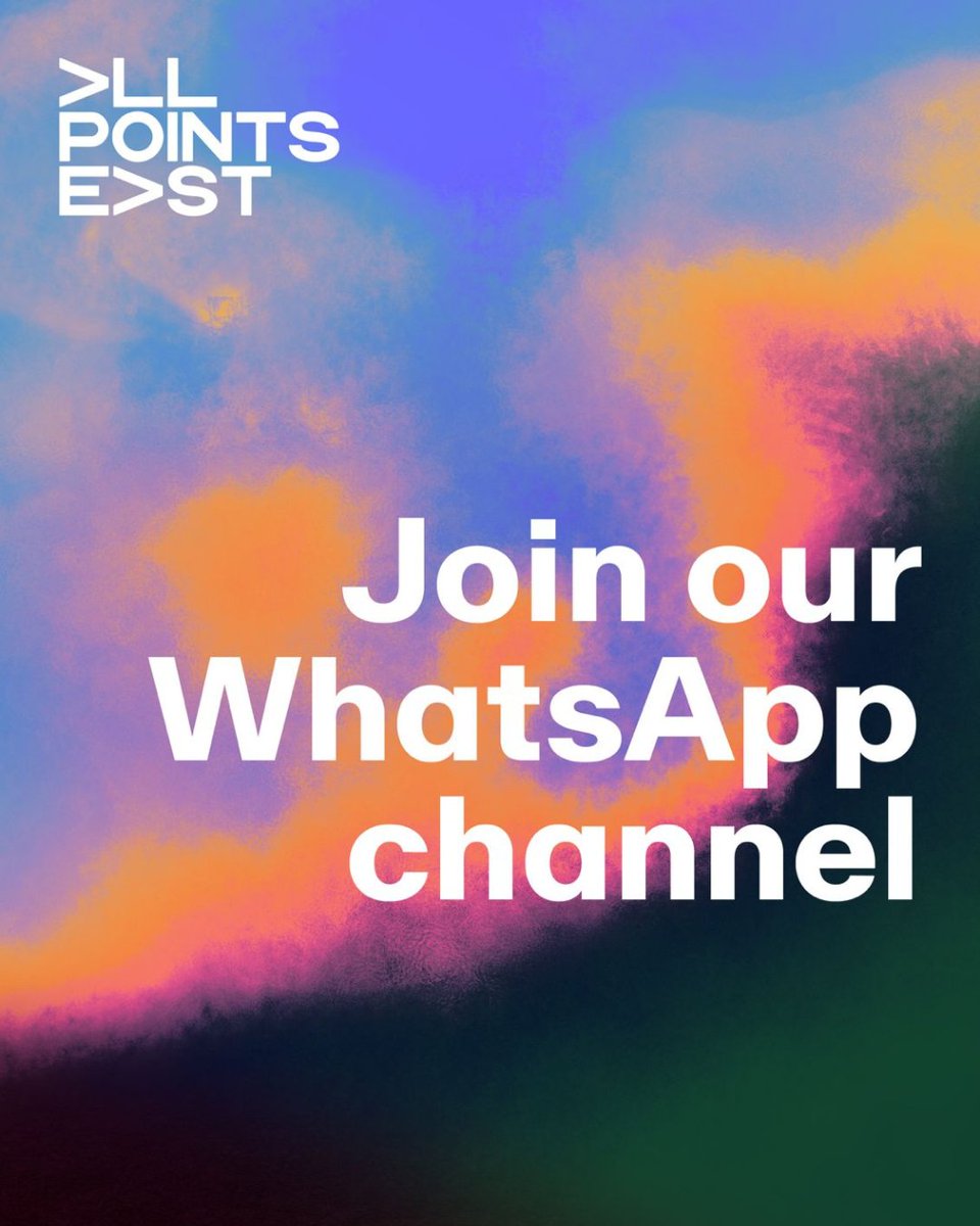All Points East (@allpointseastuk) on Twitter photo Join our All Points East WhatsApp channel for real-time festival updates, backstage moments and exclusive surprises 👀
Get involved: whatsapp.com/channel/0029Vb…
#AllPointsEast Join our All Points East WhatsApp channel for real-time festival updates, backstage moments and exclusive surprises 👀
Get involved: whatsapp.com/channel/0029Vb…
#AllPointsEast