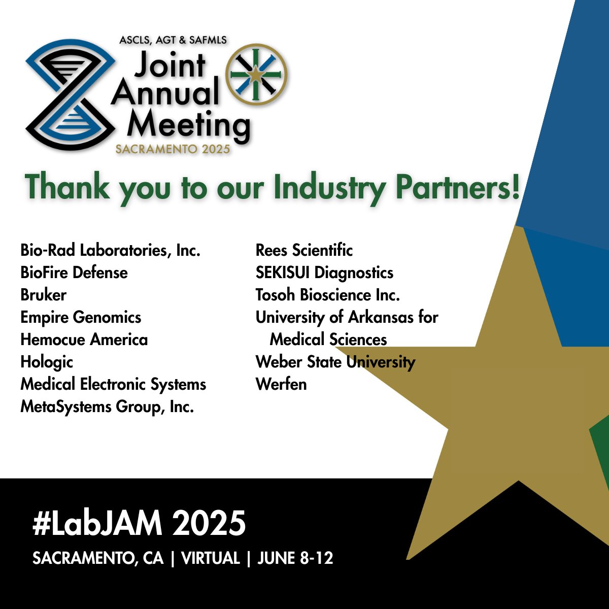 The 2025 ASCLS, AGT &amp; SAFMLS educational program comes to an end today. Thank you to our Industry Partners for joining us in Sacramento for an inspiring #LabJAM. #IamASCLS #TheRealAGT #SAFMLS #Lab4Life