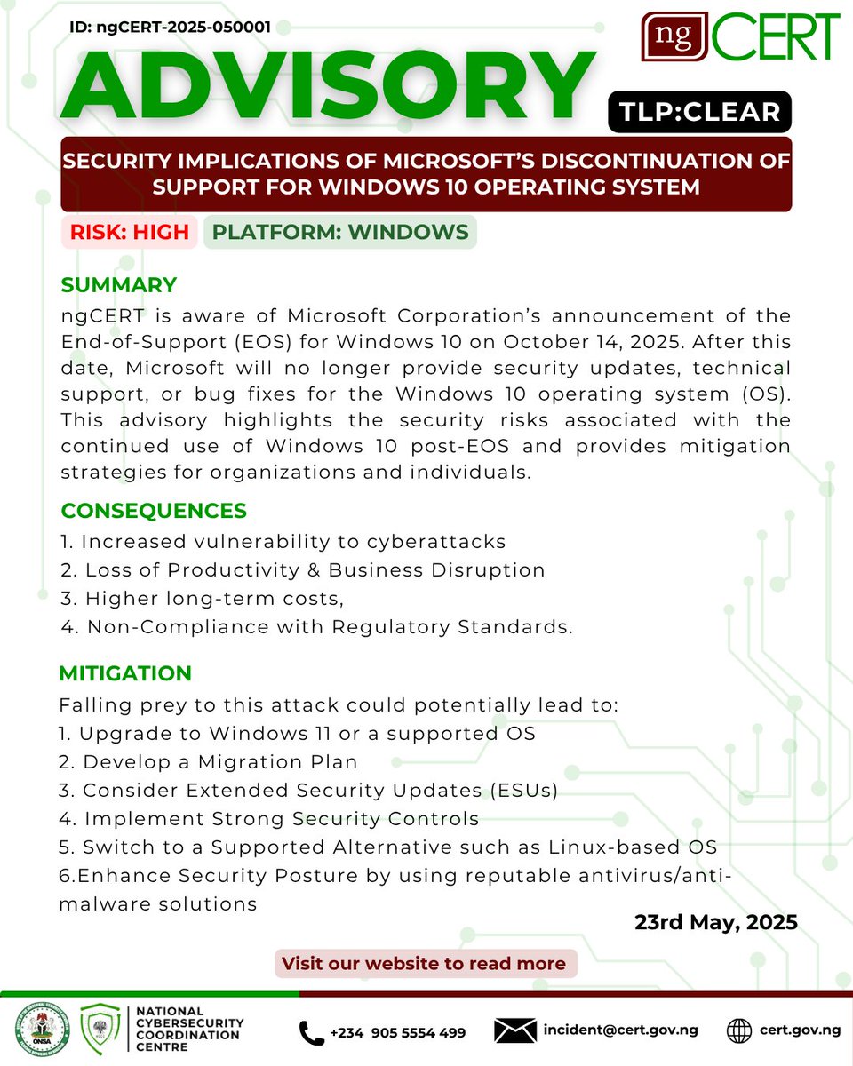 CRITICAL: ngCert is aware that Microsoft Corporation announced that an EOS (End of Support) for Windows 10
Visit our website for more info: cert.gov.ng/advisories/sec…