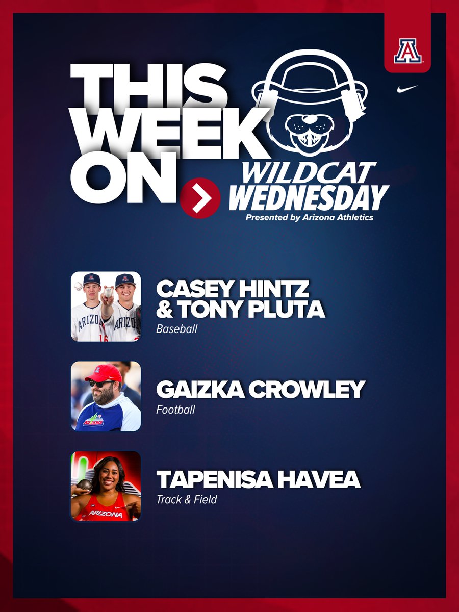 This week on Wildcat Wednesday! 🎧 

⚾️ Casey Hintz &amp; Tony Pluta, <a href="/ArizonaBaseball/">Arizona Baseball</a> 
🏈 Gaizka Crowley, <a href="/ArizonaFBall/">Arizona Football</a> 
👟 Tapenisa Havea, <a href="/ArizonaTrack/">Arizona Track & Field/Cross Country</a> 

📲 arizonawildcats.com/BearDownPod