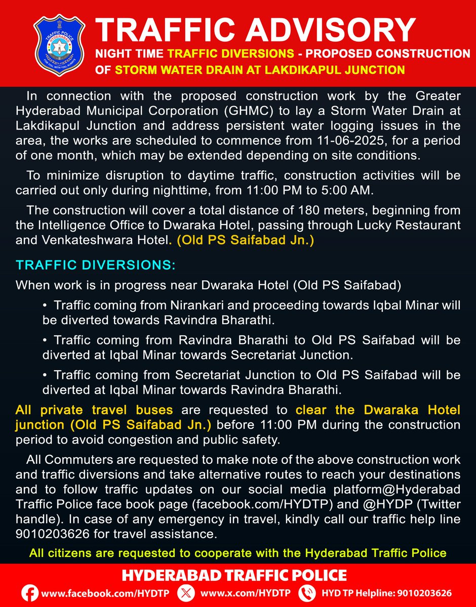 #HYDTPinfo
🚧 Traffic Advisory Alert 🚧
Commuters, please note: @GHMConline will begin storm water drain construction at Lakdikapul Junction starting tonight, 11-06-2025, for a duration of one month.
#TrafficAlert #TrafficUpdate #Diversions