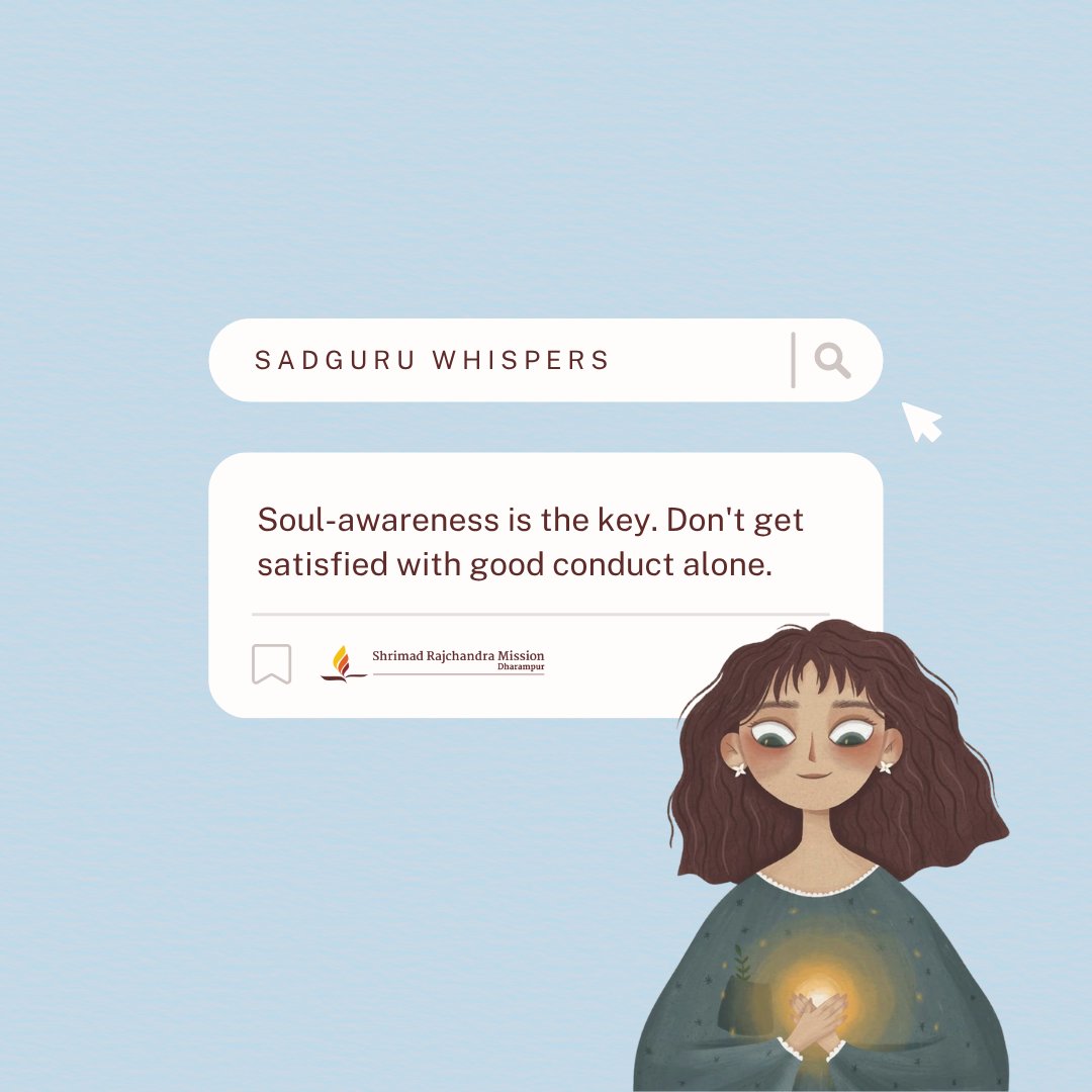 Soul-awareness is the key. Don't get satisfied with good conduct alone.

#SadguruWhispers #Quotes #QOTD #Soul #SoulAwareness #Life #LifeLessons #MondayMotivation