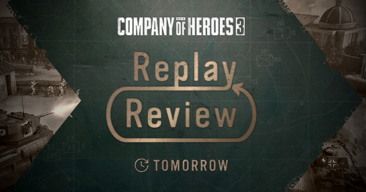 📣 Tomorrow at 10am PT we'll be streaming live on Twitch with our latest Replay Review! We'll be chatting with our devs Jason and KJ while we take a look at some of your Replays - come join us! ▶️ twitch.tv/companyofheroes