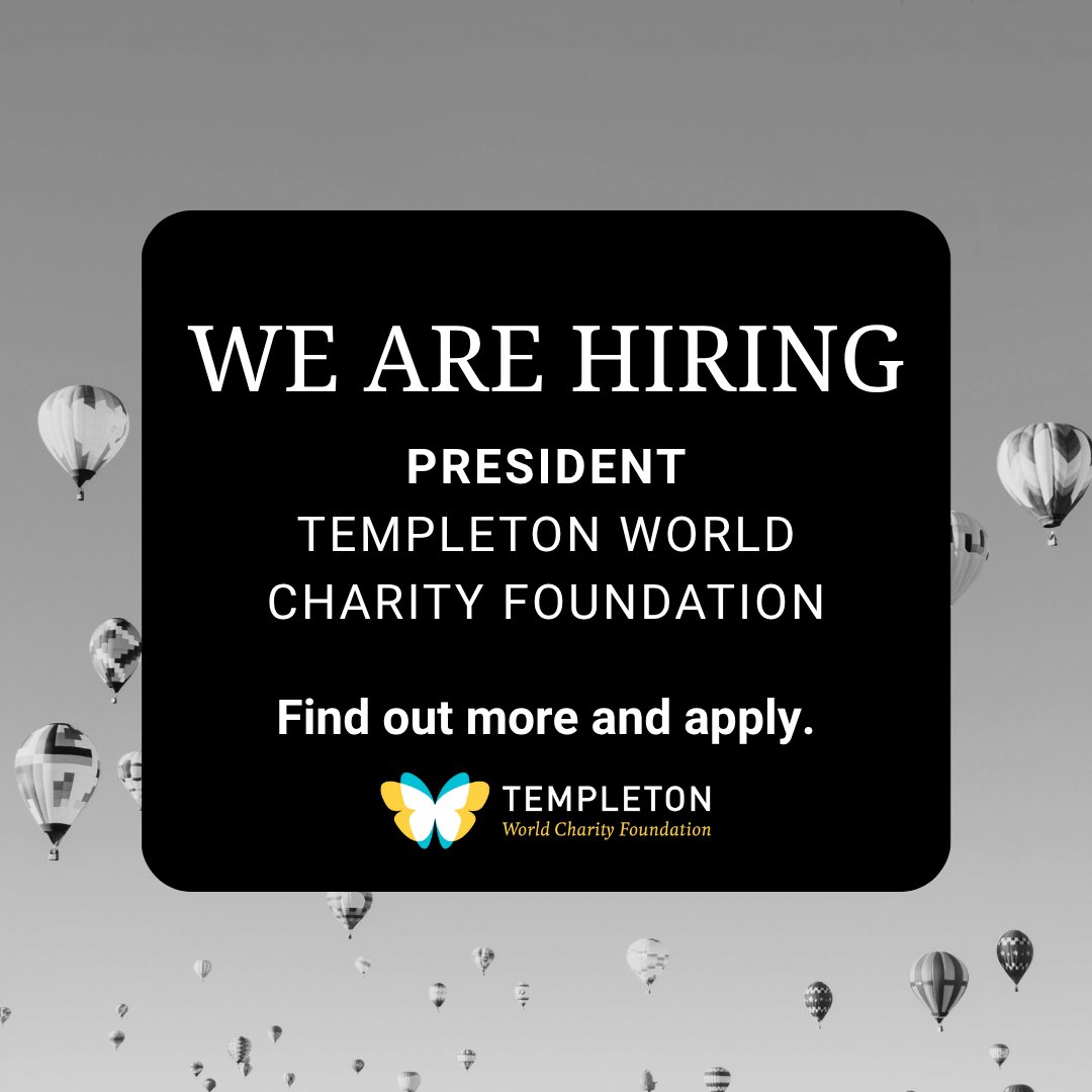 TempletonWorld's tweet image. 🔈We’re hiring!
The President of TWCF is responsible for all aspects of the Foundation’s philanthropic activities as well as stewardship of its financial resources, including day-to-day operations.